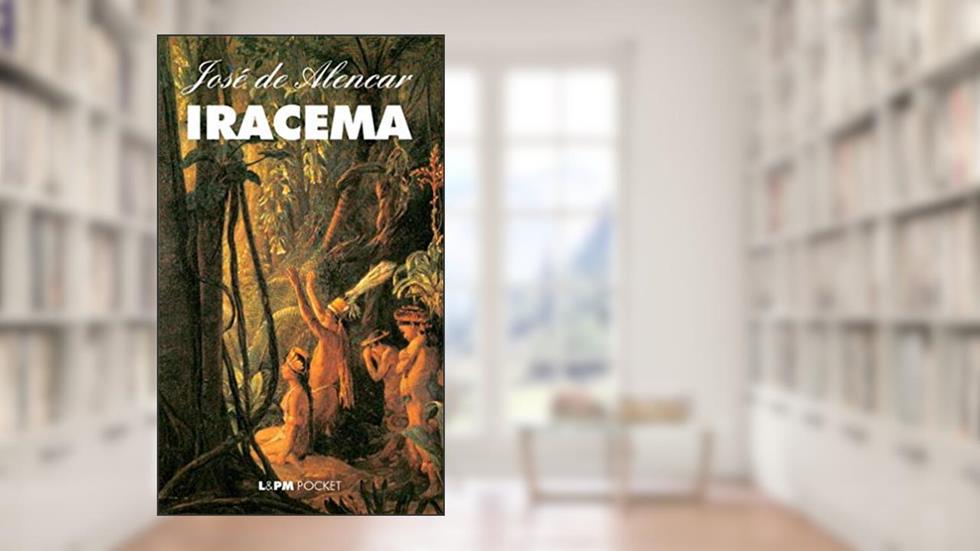 Iracema, do autor José de Alencar