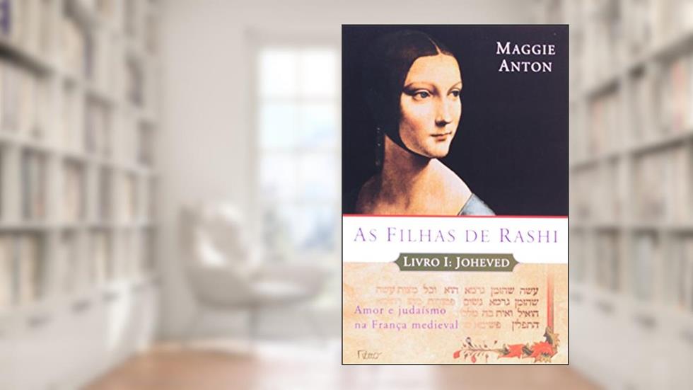 As filhas de Rashi: 1, do autor Maggie Anton