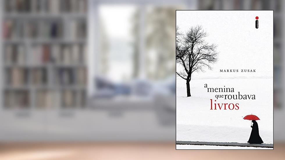 A menina que roubava livros, do autor Markus Zusak