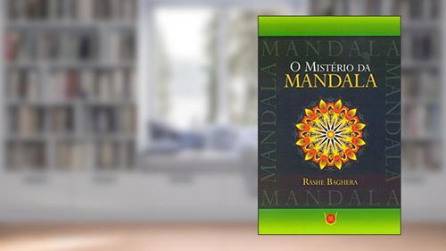 Capa de O Mistério da Mandala, do autor Rashe Baghera