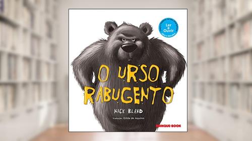 Capa de O urso rabugento, do autor Nick Bland