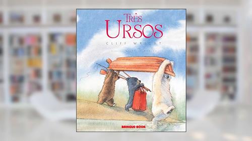 Capa de Três ursos, do autor Cliff Wright