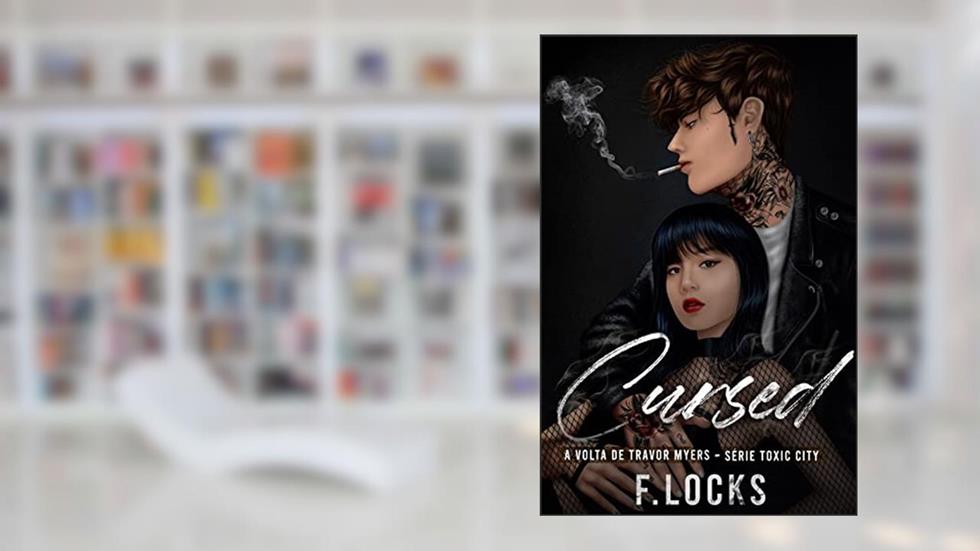CURSED: Toxic City - 2, do autor F. LOCKS