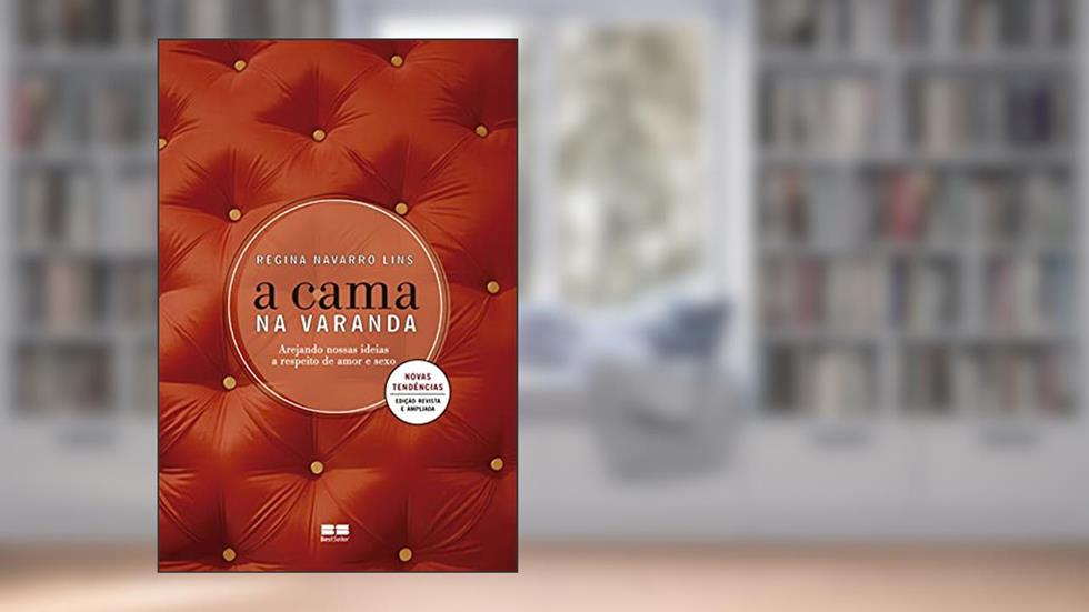A cama na varanda, do autor Regina Navarro Lins