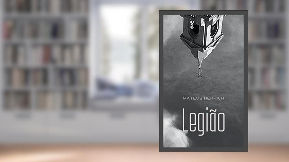 Legião, do autor Mateus Herpich