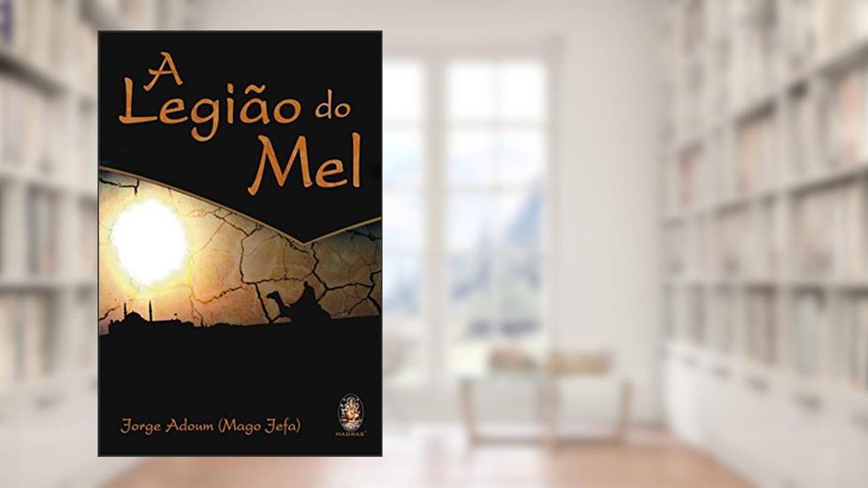 Legião do mel, do autor Jorge Adoum