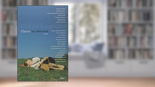 Capa de Clarice na cabeceira: contos, do autor Clarice Lispector