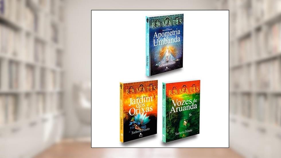 Trilogia Apometria e Umbanda, do autor Médium: Norberto Peixoto / Ditado por: Ramatís