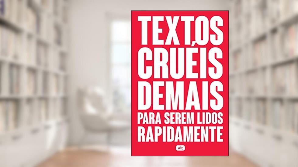 Textos cruéis demais para serem lidos rapidamente: 1, do autor Igor Pires, Gabriela Barreira, Anália Moraes