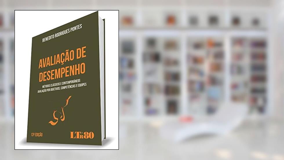 Avaliação de Desempenho, do autor Benedito Rodrigues. Pontes