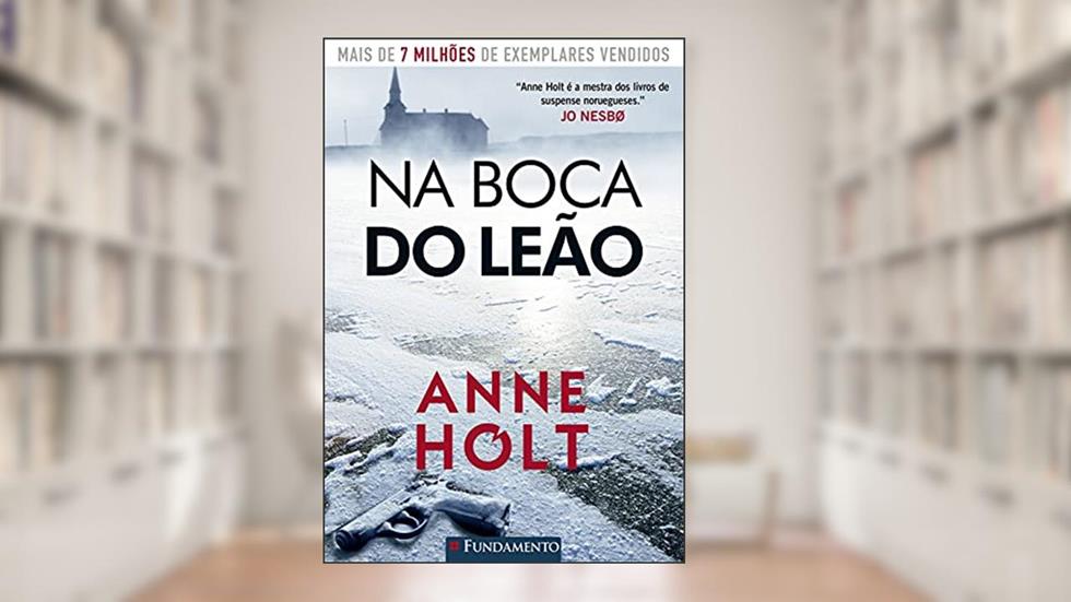 Na Boca Do Leao, do autor Anne Holt