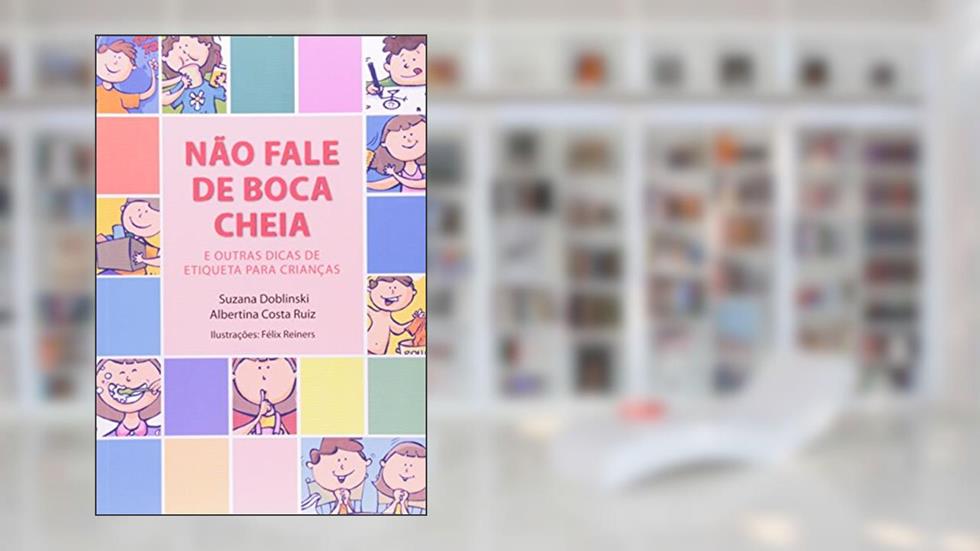 Nao Fale De Boca Cheia, do autor Doblinski