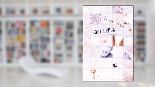 Capa de Boca a Boca, do autor Simon Lane