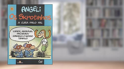 Capa de SKROTINHOS CURA PELO FEL-SC4, do autor Angeli