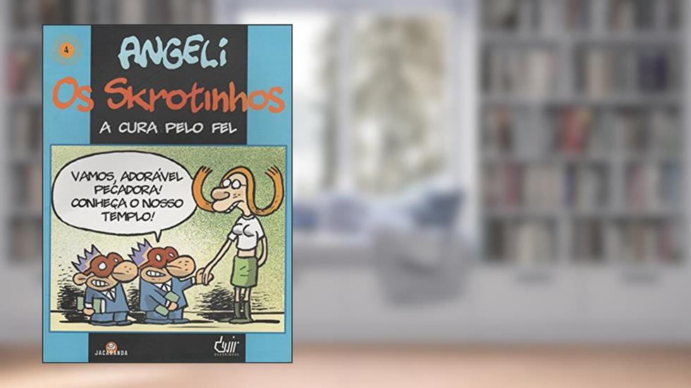 SKROTINHOS CURA PELO FEL-SC4, do autor Angeli