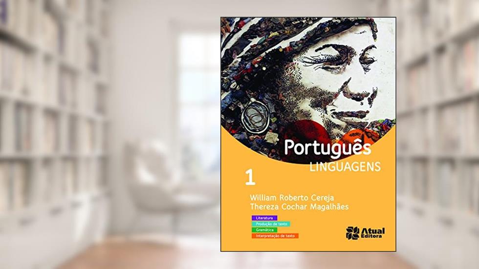 Português linguagens - Volume 1, do autor Thereza Analia Cochar Magalhães; William Roberto Cereja