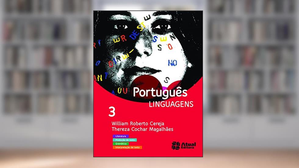 Português linguagens - Volume 3, do autor Thereza Analia Cochar Magalhães; William Roberto Cereja