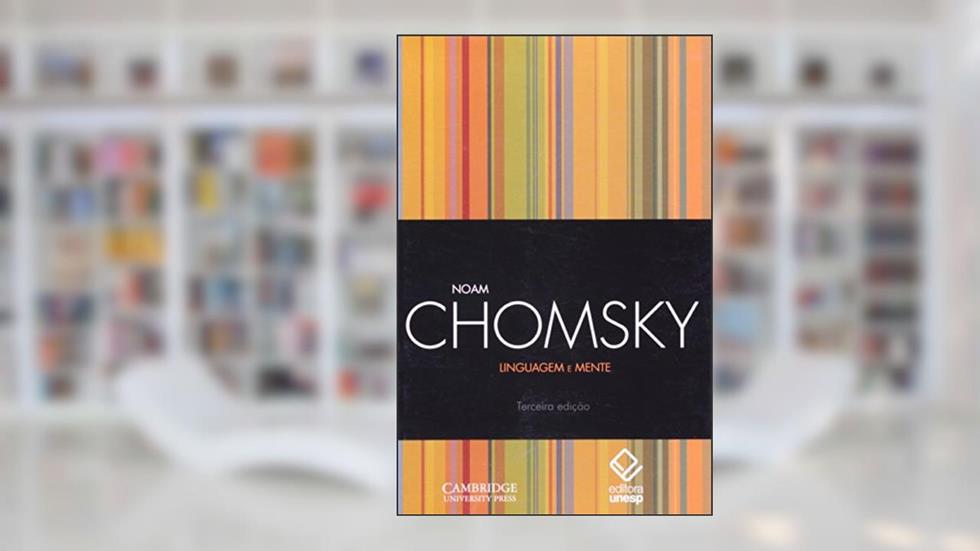Linguagem e mente - 3ª edição, do autor Noam Chomsky