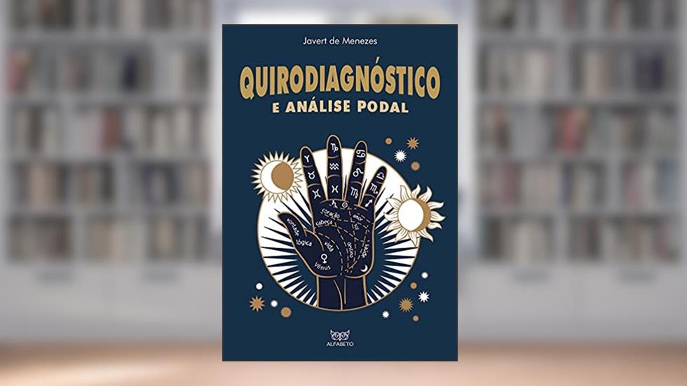 Quirodiagnóstico e Análise Podal, do autor Javert de Menezes
