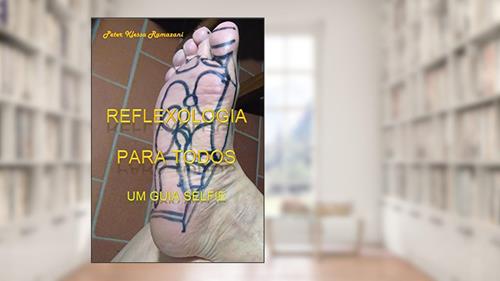 Capa de Reflexologia para todos: Um Guia Selfie, do autor Peter Klessa Ramazani
