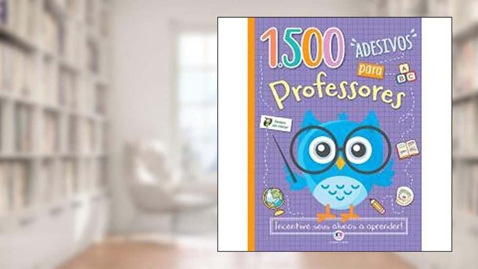 1500 adesivos para professores - Incentive seus alunos a aprender!, do autor Ciranda Cultural