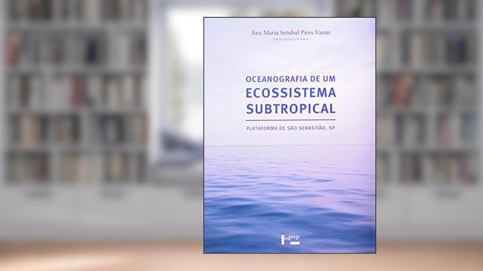 Oceanografia De Um Ecossistema Subtropical, do autor Ana Maria Setúbal Pires-Vanin