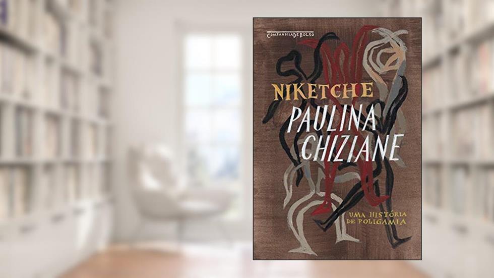 Niketche (Edição de bolso): Uma história de poligamia, do autor Paulina Chiziane