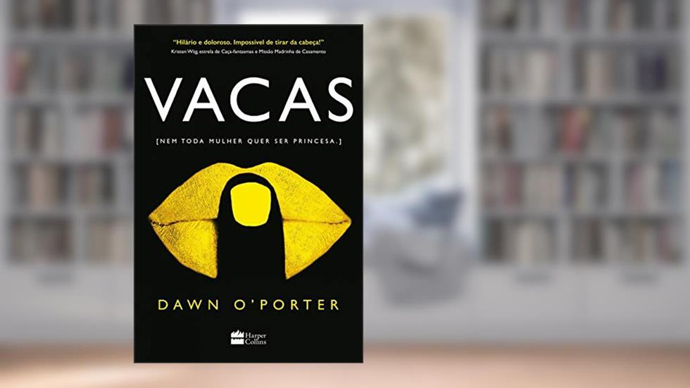 Vacas, do autor Dawn O'Porter