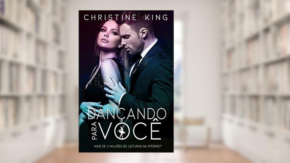 Dançando para você, do autor Christine King