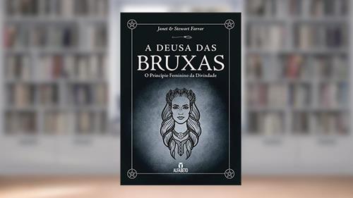 Capa de Deusa das Bruxas, A: O Princípio Feminino da Divindade, do autor Janet Farrar; Stewart Farrar