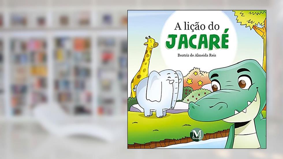 A LIÇÃO DO JACARÉ, do autor beatriz de almeida REIS