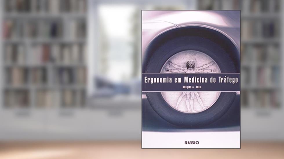 Ergonomia Em Medicina Do Trafego, do autor Douglas Bauk