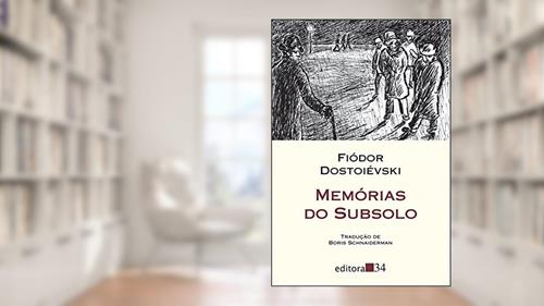 Capa de Memórias do subsolo, do autor Fiódor Dostoiévski