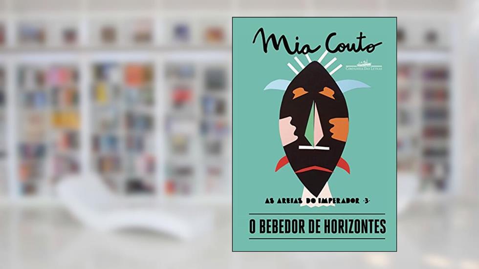 O bebedor de horizontes: 3, do autor Mia Couto