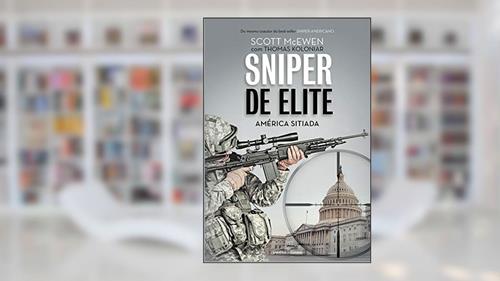 Capa de Sniper de Elite: América sitiada, do autor Scott Mcewen; Thomas Koloniar