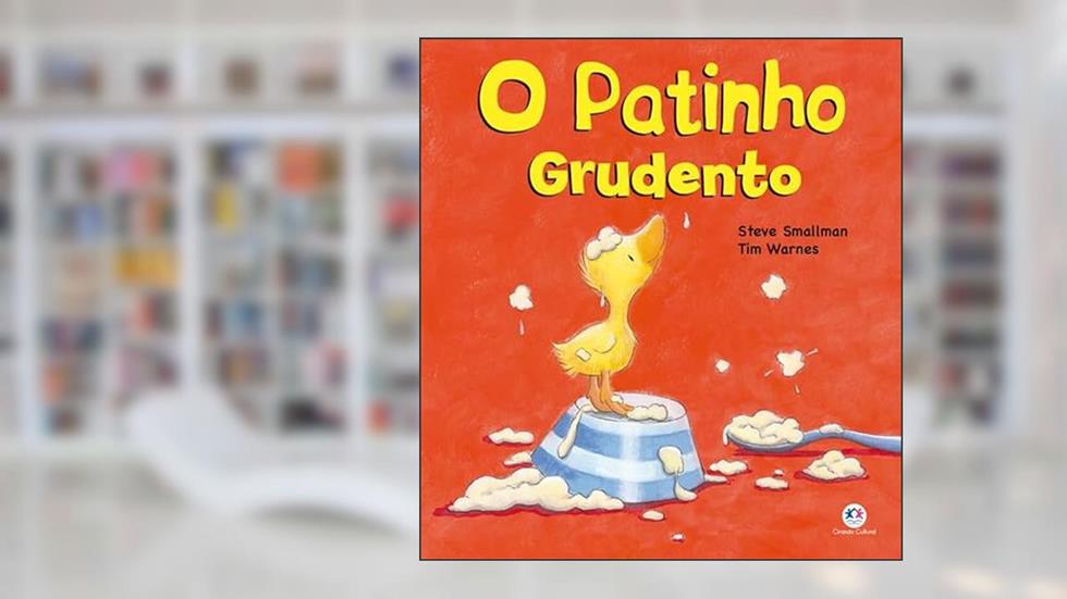 O patinho grudento, do autor Steve Smallman