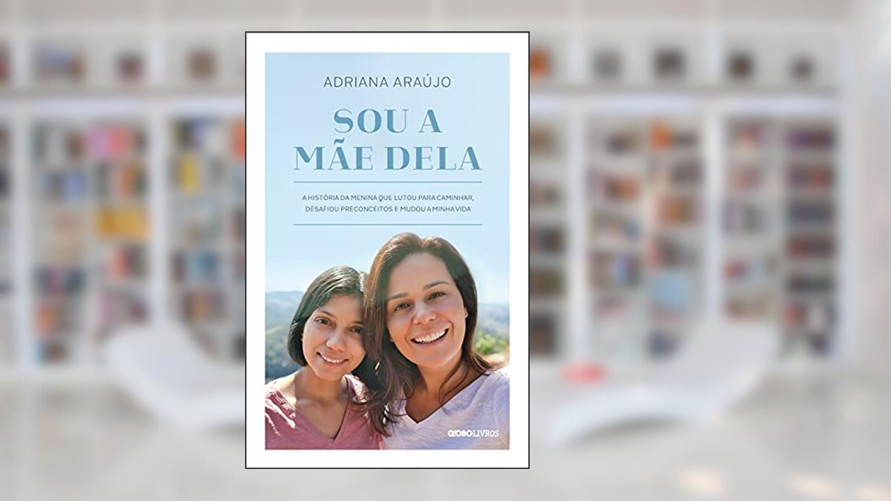 Sou a mãe dela, do autor Adriana Araújo