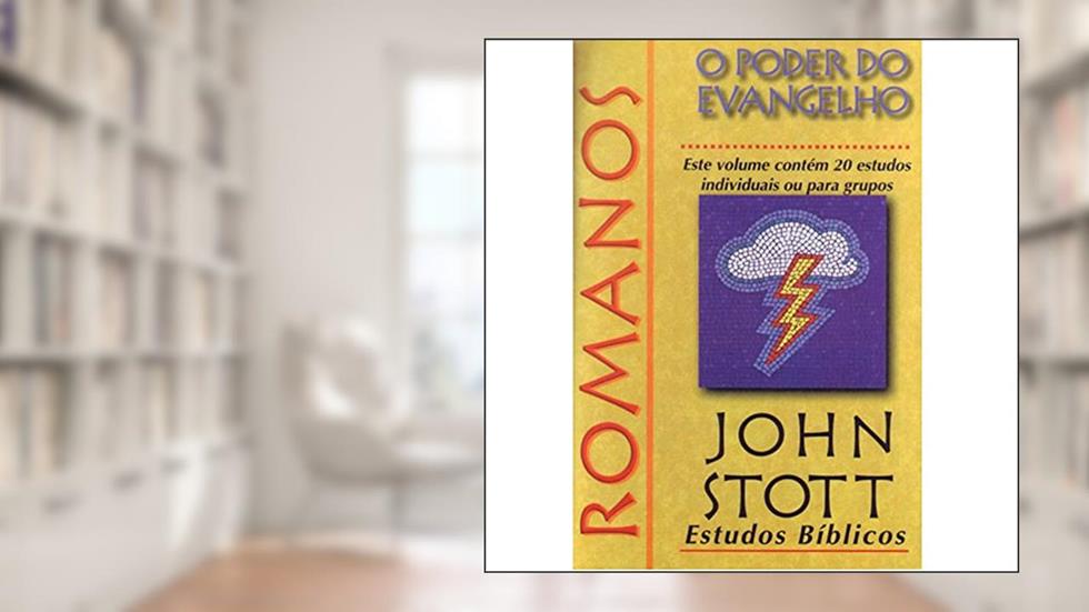Romanos, do autor John Stott