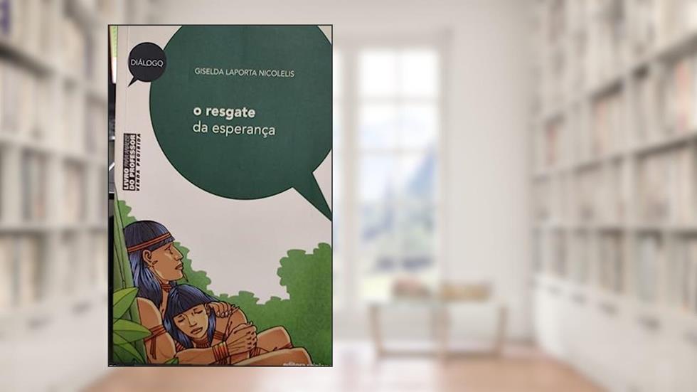 O resgate da esperança, do autor Giselda Laporta Nicolelis