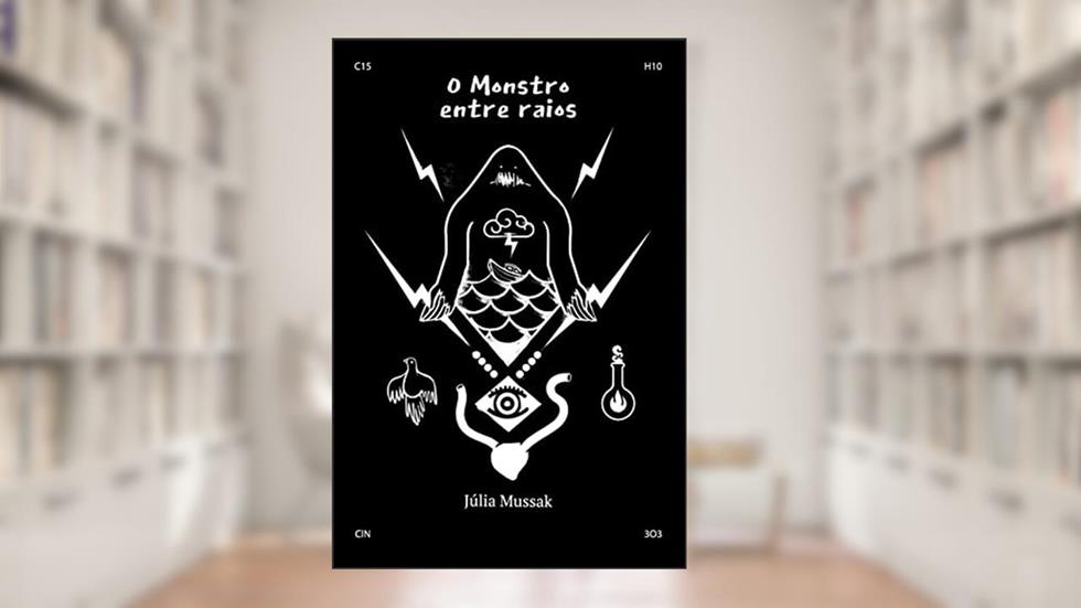 O Monstro Entre Raios, do autor Júlia Mussak