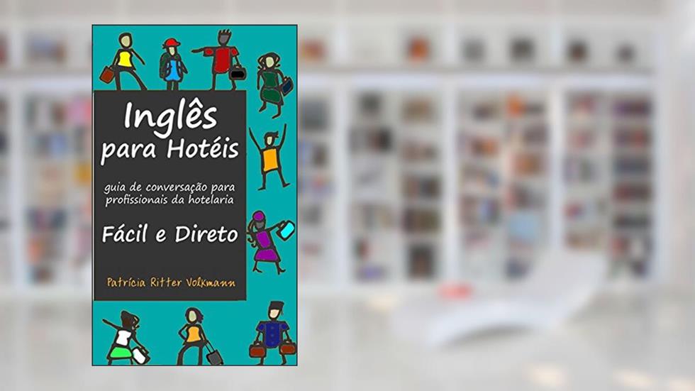 Inglês para hotéis, do autor Patrícia Ritter Volkmann