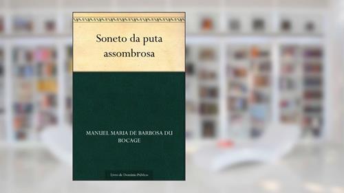 Capa de Soneto da puta assombrosa, do autor Manuel Maria de Barbosa du Bocage