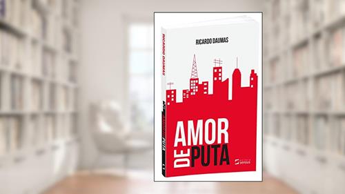 Capa de Amor de Puta, do autor Ricardo Daumas
