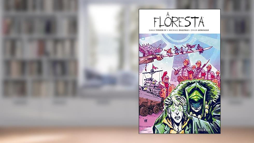 A Floresta Volume 4: A Horda, do autor James Tynion IV