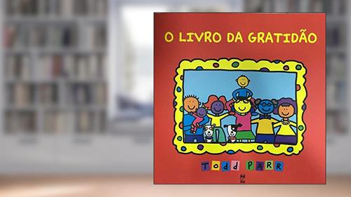 Capa de O livro da gratidão, do autor Todd Parr