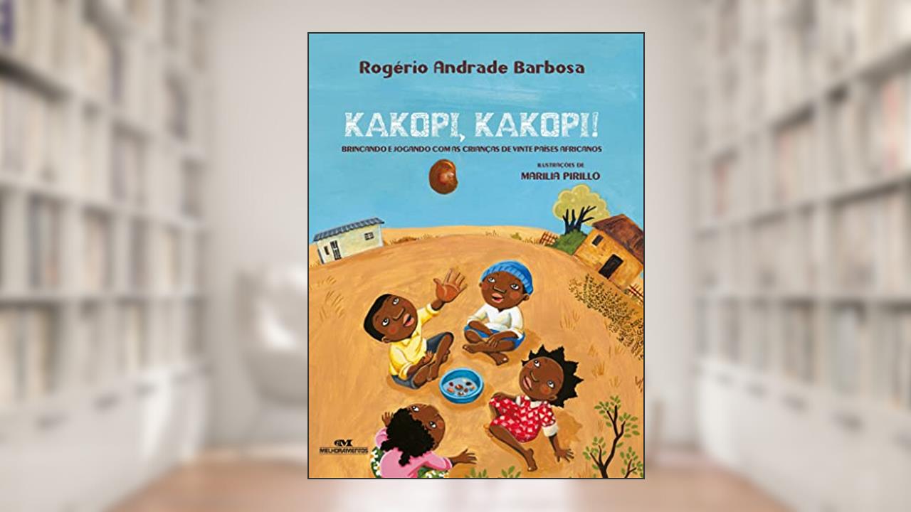 Kakopi, Kakopi!, do autor Rogério Andrade Barbosa