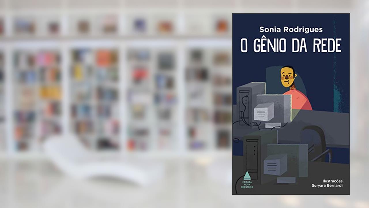 O Gênio da rede, do autor Sonia Rodrigues
