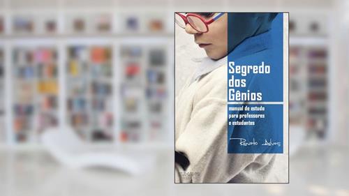 Capa de O Segredo dos Gênios, do autor Renato Alves