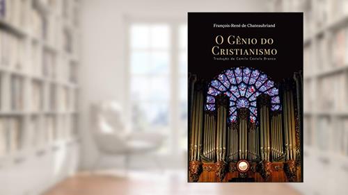 Capa de O Gênio do Cristianismo, do autor François-René Chateaubriand