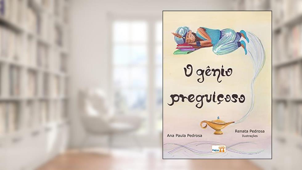 O gênio preguiçoso, do autor Ana Paula Pedrosa